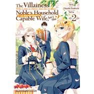 The Villainess Who Came to Marry Into the Frontier Noble's Household Is an Exceptionally Capable Wife, Isn't She? Volume 2