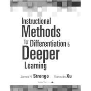 Instructional Methods for Differentiation & Deeper Learning