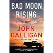 Bad Moon Rising A Bad Axe County Novel