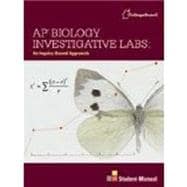 AP Biology Investigative Labs: An Inquiry Based Approach Item # 130085374