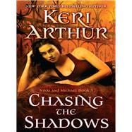 Chasing the Shadows Nikki and Michael Book 3