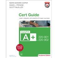 CompTIA A+ 220-901 and 220-902 Cert Guide, Academic Edition