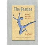The Fasciae: Anatomy, Dysfunction and Treatment,9780939616534