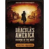 Dracula's America Shadows of the West