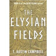 The Elysian Fields