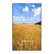 Autobiography of a Good Life : Growing Up in West Virginia on a Hill Farm, Getting an Education, Traveling in a World Filled with Friends