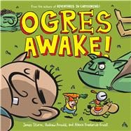 Ogres Awake!