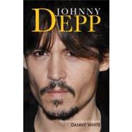 Johnny Depp The Unauthorized Biography