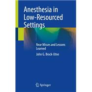 Anesthesia in Low-Resourced Settings