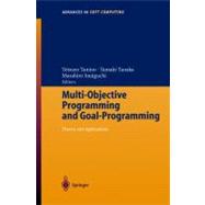 Multi-Objective Programming and Goal Programming