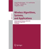 Wireless Algorithms, Systems, and Applications : 5th International Conference, WASA 2010, Beijing, China, August 15-17, 2010. Proceedings