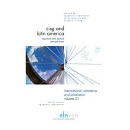 CISG and Latin America Regional and Global Perspectives