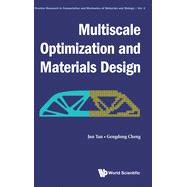 Multiscale Optimization and Material Design