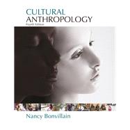 Cultural Anthropology, 4th edition - Pearson+ Subscription,9780137536535