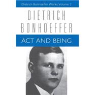 Act and Being : Trascendentral Philosophy and Ontology in Systematic Theology