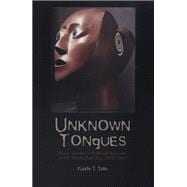 Unknown Tongues : Black Women's Political Activism in the Antebellum Era, 1830-1860