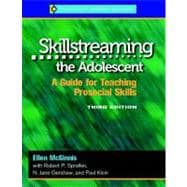 Skillstreaming the Adolescent: A Guide for Teaching Prosocial Skills
