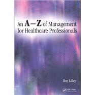 An A-Z of Management for Healthcare Professionals