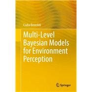 Multi-Level Bayesian Models for Environment Perception