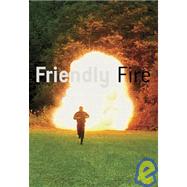 Friendly Fire