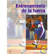 Entrenamiento De La Fuerza/ Strength Training for Sport
