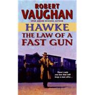 Hawke : The Law of a Fast Gun