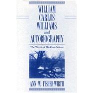 William Carlos Williams and Autobiography