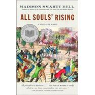 All Souls' Rising A Novel of Haiti (1)