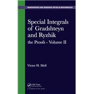 Special Integrals of Gradshteyn and Ryzhik: the Proofs - Volume II