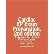 Cardiac Ep Exam Preparation