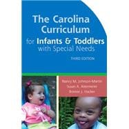 The Carolina Curriculum for Infants and Toddlers With Special Needs