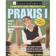 Praxis I : PPST - Pre-Professional Skills Test