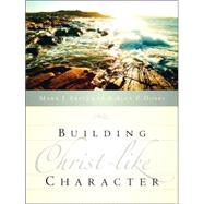 Building Christ-like Character