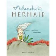 The Melancholic Mermaid