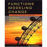 Functions Modeling Change: A Preparation for Calculus, 2nd Edition