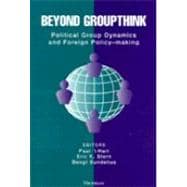 Beyond Groupthink