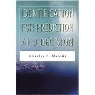 Identification for Prediction and Decision