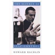 The Science of Self-Control