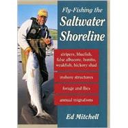 Fly-Fishing the Saltwater Shoreline