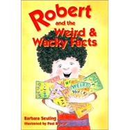 Robert and the Weird and Wacky Facts
