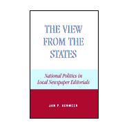 The View from the States: National Politics in Local Newspaper Editorials