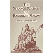 The Strange Of Schemes Of Randolph Mason
