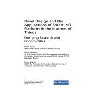 Novel Design and the Applications of Smart-m3 Platform in the Internet of Things