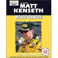 Matt Kenseth : Midwest Racing Sensation