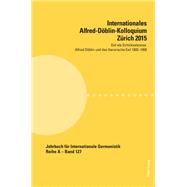Internationales Alfred-Döblin-Kolloquium Zürich 2015
