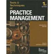 Tools & Techniques Of Practice Management