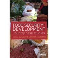 Food Security and Development: Country Case Studies