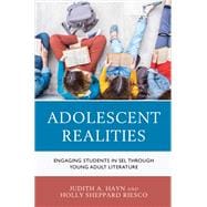 Adolescent Realities Engaging Students in SEL through Young Adult Literature