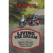 Living the Dream: Harley Woman: Tales from the Open Road