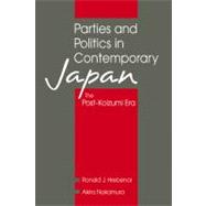Parties and Politics in Contemporary Japan : The Post-Koizumi Era
